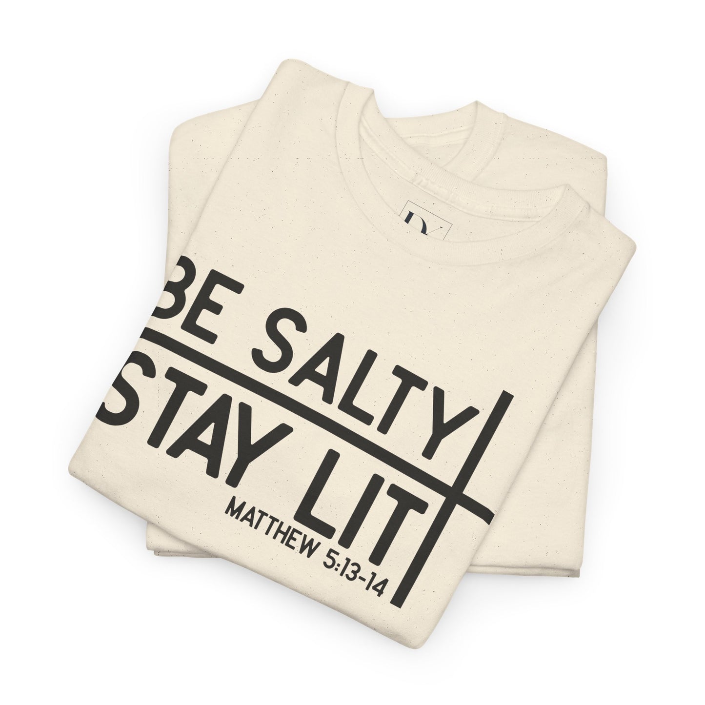 Be Salty, Stay Lit – Matthew 5:13-14 Tee | Christian Unisex Tee