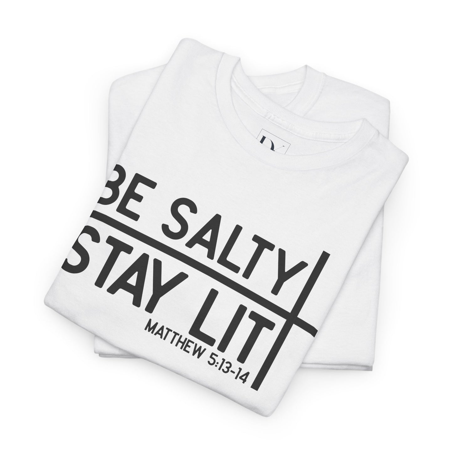 Be Salty, Stay Lit – Matthew 5:13-14 Tee | Christian Unisex Tee