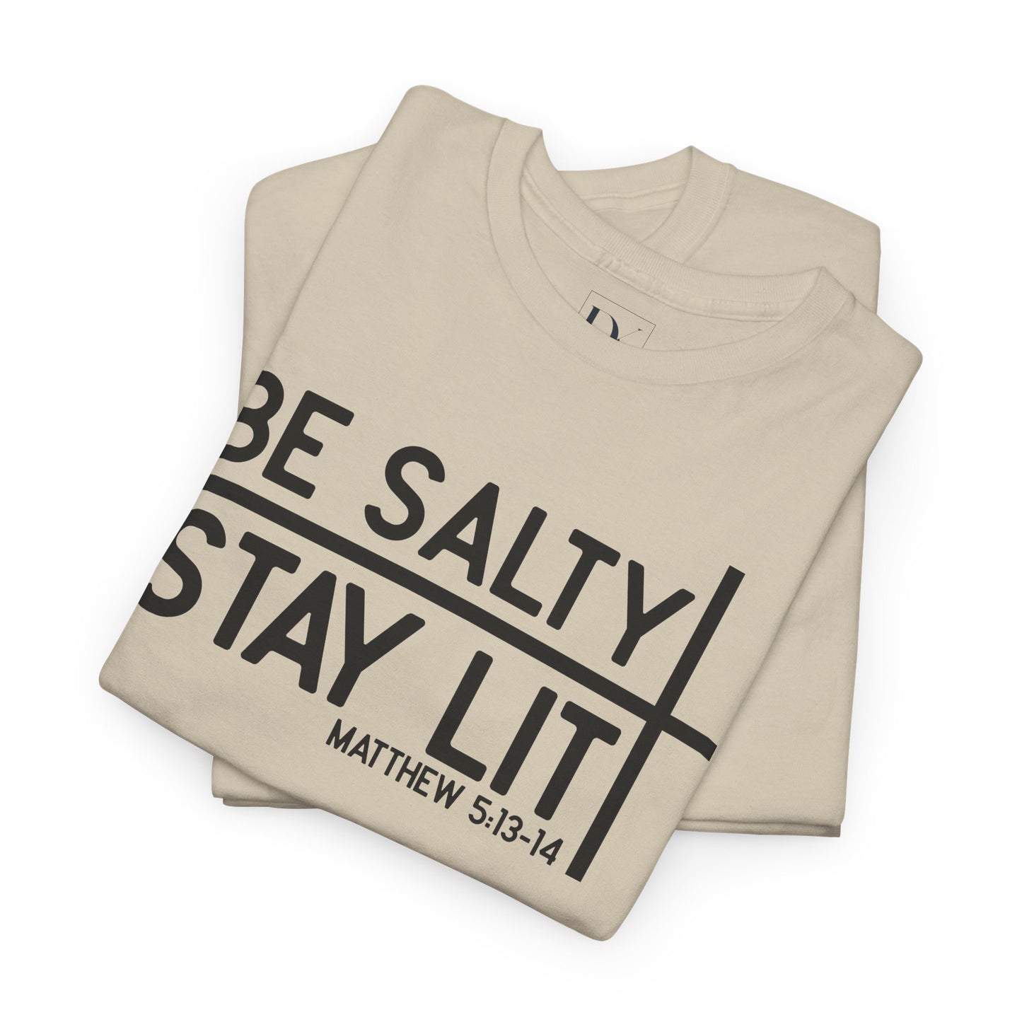 Be Salty, Stay Lit – Matthew 5:13-14 Tee | Christian Unisex Tee