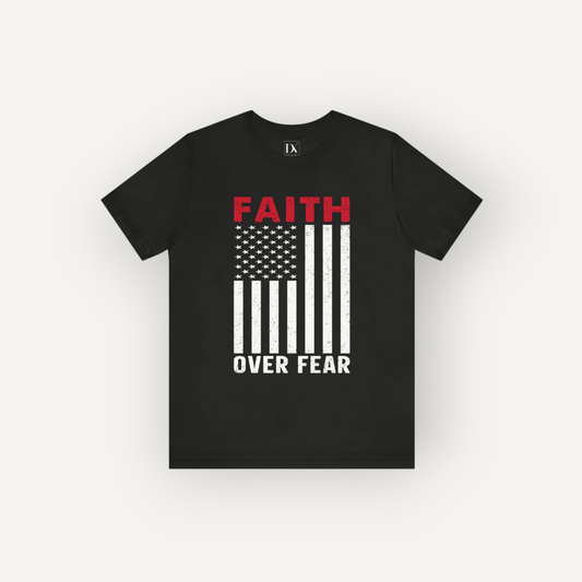 Faith Over Fear – American Flag Tee | Christian Patriotic Shirt