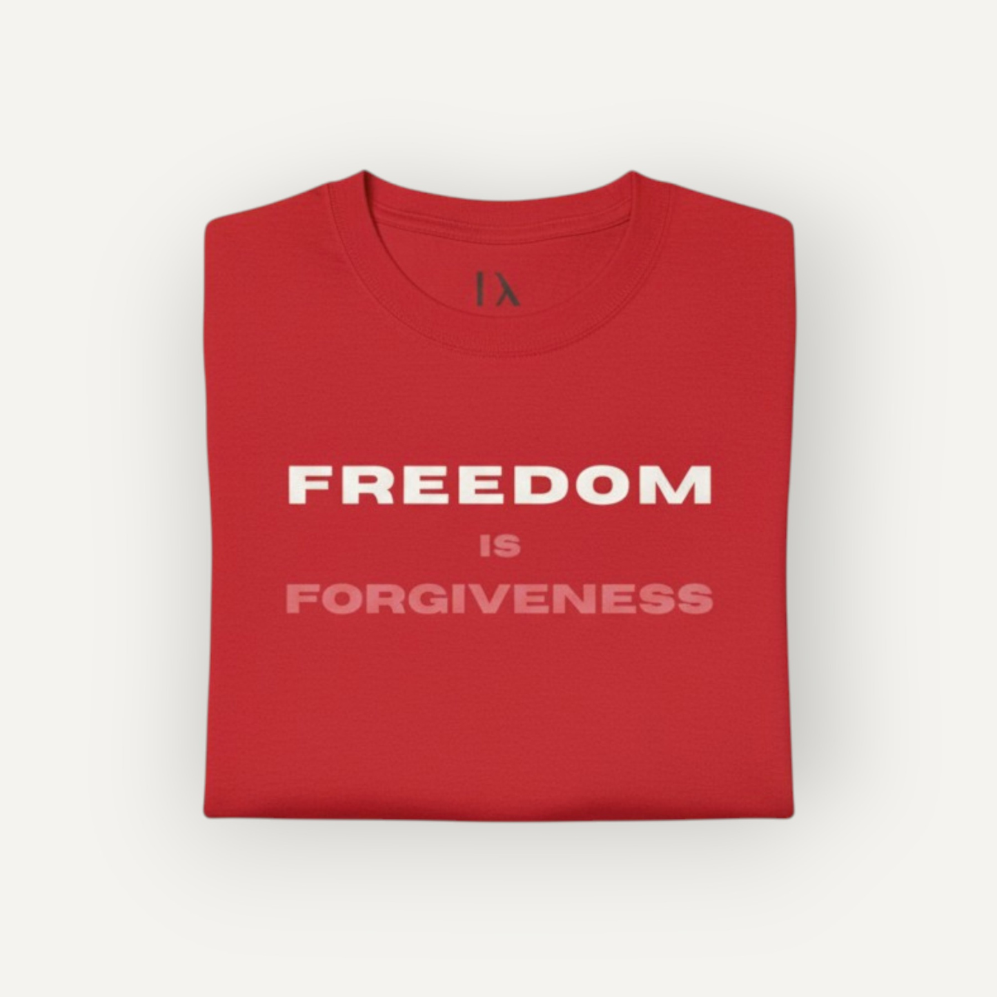 Freedom is Forgiveness |  Christian Faith Shirt