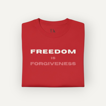Freedom is Forgiveness |  Christian Faith Shirt