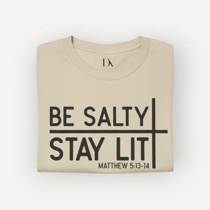 Be Salty, Stay Lit – Matthew 5:13-14 Tee | Christian Unisex Tee