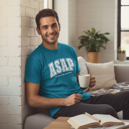 ASAP – Always Stop and Pray | Inspirational Tee Shirt