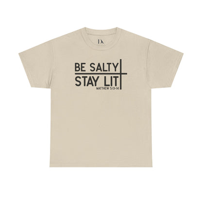 Be Salty, Stay Lit – Matthew 5:13-14 Tee | Christian Unisex Tee